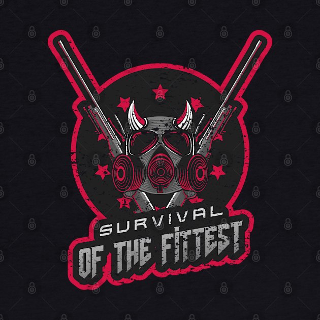 SURVIVAL OF THE FITTEST by WiredMind